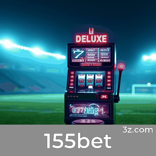 155bet: Plataforma Profissional e Confiável